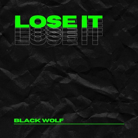 Lose It | Boomplay Music