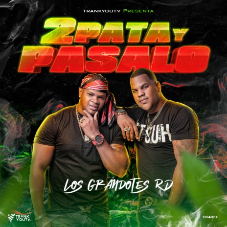 2 PATA Y PASALO | Boomplay Music