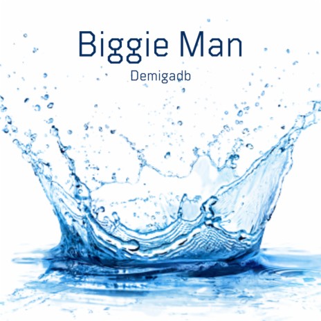 Biggie Man (Letter to Don Jazzy) | Boomplay Music