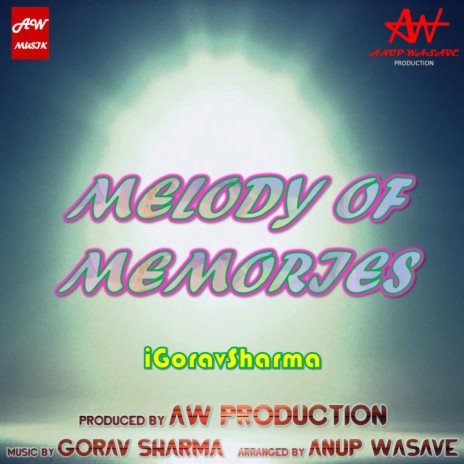 Melody Of Memories | Boomplay Music