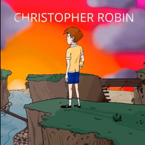 Christopher Robin | Boomplay Music