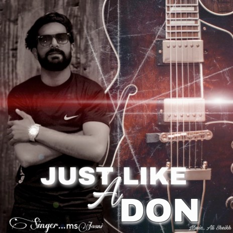 Just Like a Don | Boomplay Music