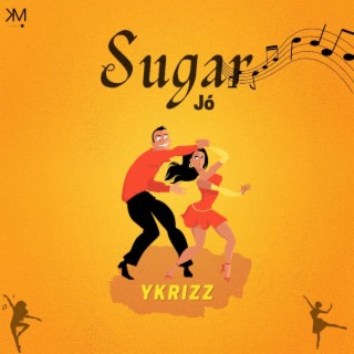 Sugar (Jo) lyrics | Boomplay Music
