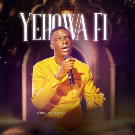 Yehowa Fi | Boomplay Music