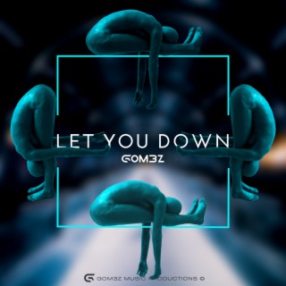 Let You Down