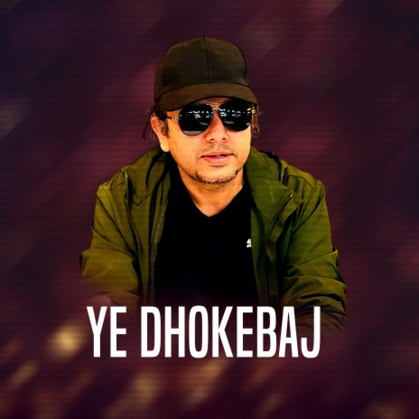 Ye Dhokebaj ft. Ramesh Luitel | Boomplay Music