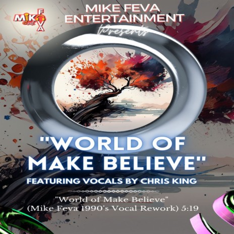 World Of Make Believe (Rework) ft. Chris King | Boomplay Music