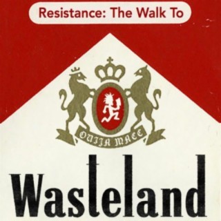 Resistance: The Walk to Wasteland