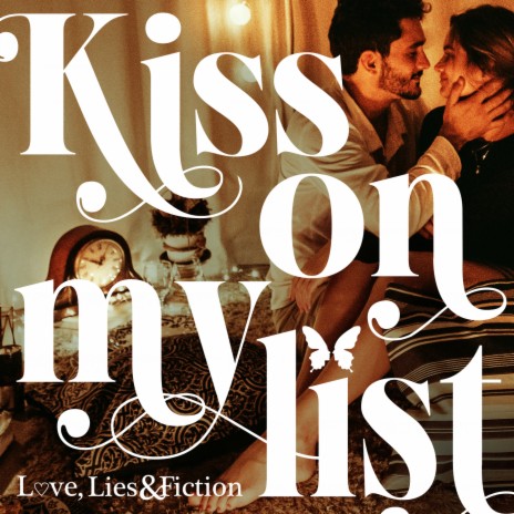 Kiss On My List