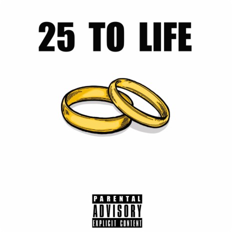 25 To Life | Boomplay Music