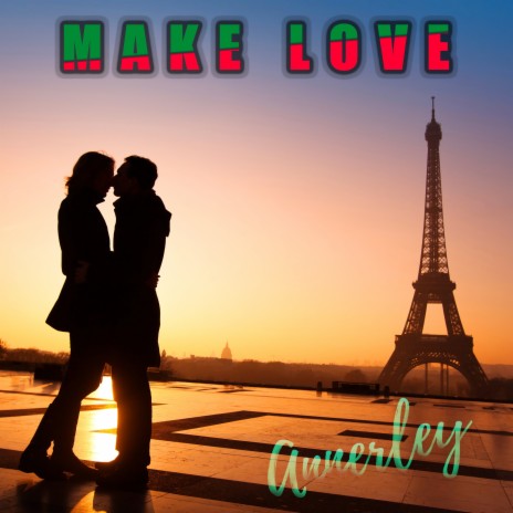 Make Love (2021) | Boomplay Music