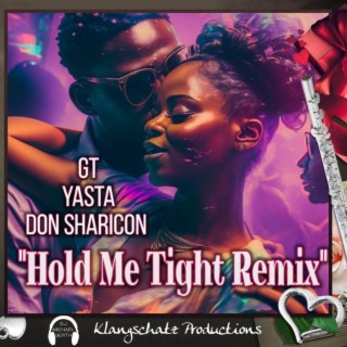 Hold Me Tight (Remix)