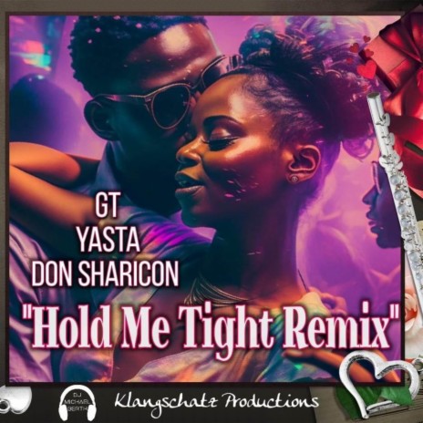 Hold Me Tight (Remix) ft. Don Sharicon & Yasta