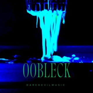 OOBLECK