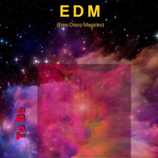 EDM (Emo Disco Magicko)