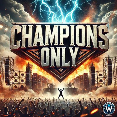 Champions ONLY | Boomplay Music