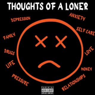 Thoughts of A Loner