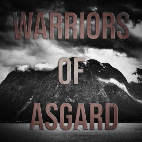 Warriors of Asgard | Boomplay Music