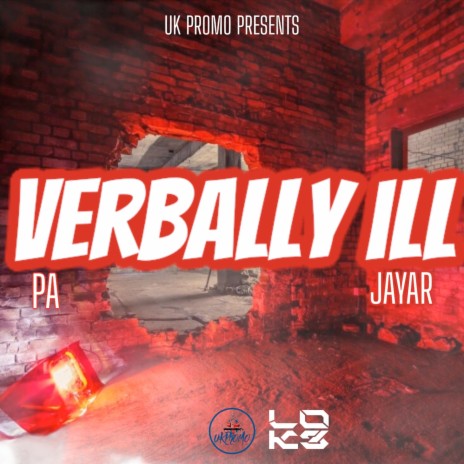 Verbally Ill ft. JAYAR | Boomplay Music