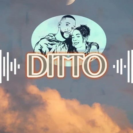 Ditto ft. Christen Nicole | Boomplay Music