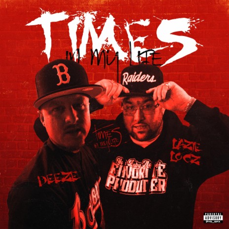 Times In My Life ft. Lazie Locz | Boomplay Music