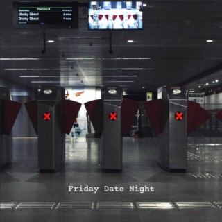 Friday Date Night lyrics | Boomplay Music