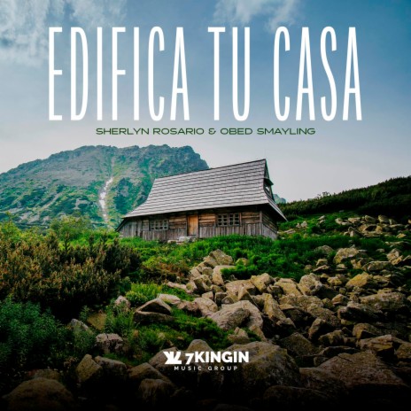 Edifica Tu Casa Sobre La Roca ft. Obed Smayling | Boomplay Music