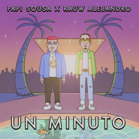 Un Minuto ft. Rauw Alejandro | Boomplay Music