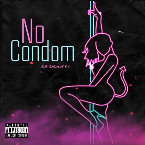 No Condom