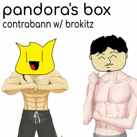 Pandora's Box ft. kitz | Boomplay Music