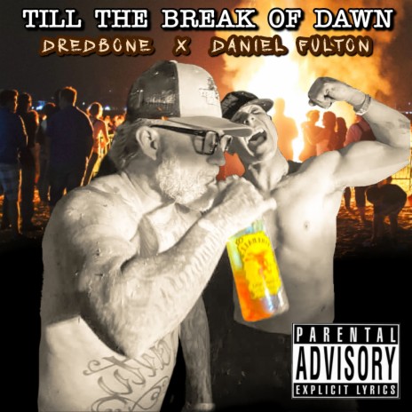 Till the Break of Dawn ft. Daniel Fulton | Boomplay Music