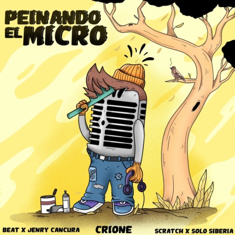 Peinando el Micro (feat. Solosiberia) | Boomplay Music