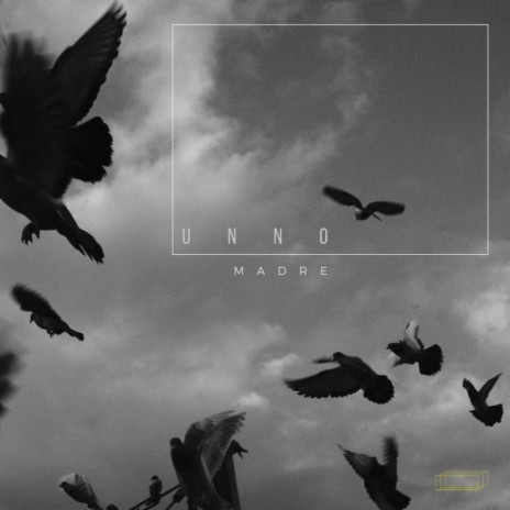UNNO - MADRE | Boomplay Music
