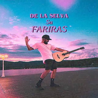 De la selva su Fariras - Acústicos (Acoustic Version)