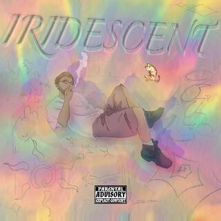 Iridescent