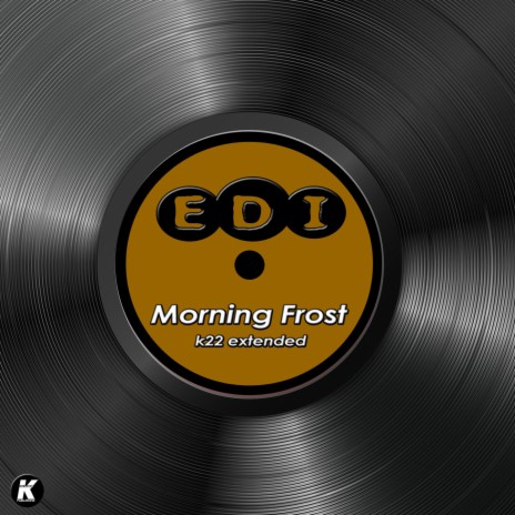 MORNING FROST (K22 extended) | Boomplay Music