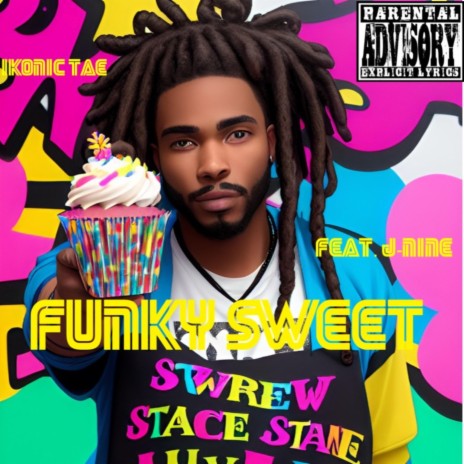 Funky Sweet ft. J-Nine | Boomplay Music