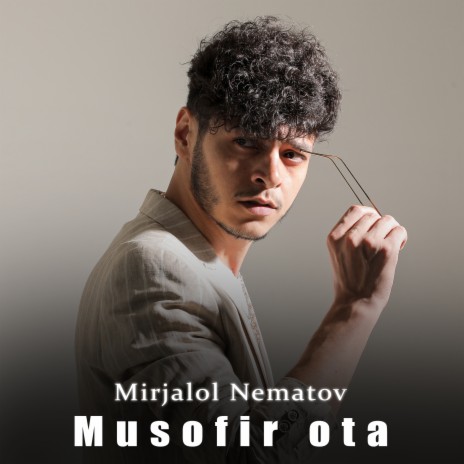 Musofir Ota (Dadajon) | Boomplay Music