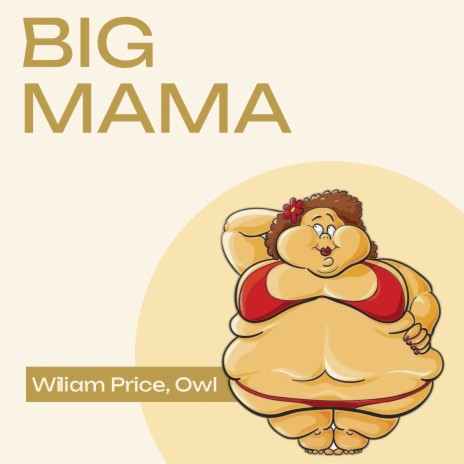 Big Mama ft. Owl | Boomplay Music