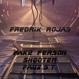 Fake Person Shooter Faux.S.T.