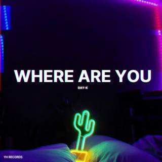 where are you