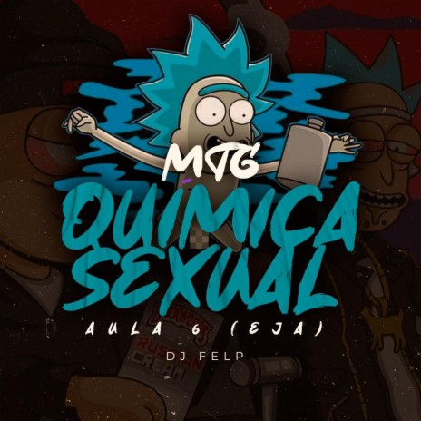 MTG QUIMICA SEXUAL AULA 6 (EJA) | Boomplay Music