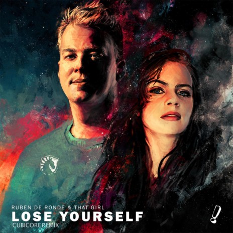 Lose Yourself (Cubicore Remix) ft. THAT GIRL | Boomplay Music