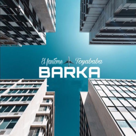 Barka | Boomplay Music