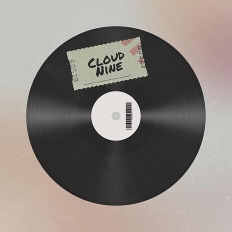 Cloud Nine | Boomplay Music