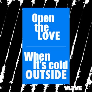 Open the love