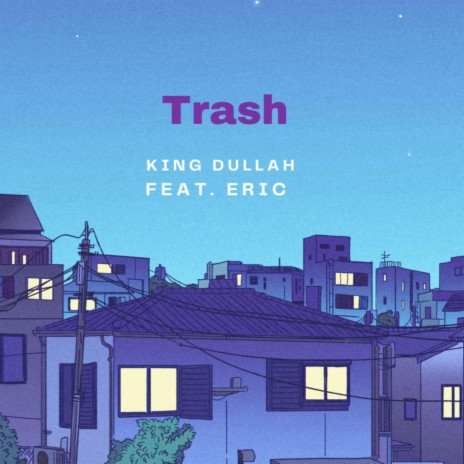 Trash ft. Eric Curry | Boomplay Music