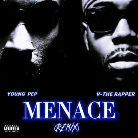 Menace (REMIX) ft. V' The Rapper