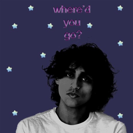 Where'd You Go? | Boomplay Music