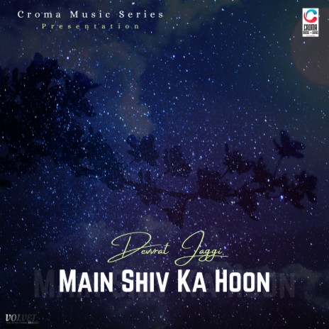 Main Shiv Ka Hoon (Cover) ft. Devvrat Jaggi